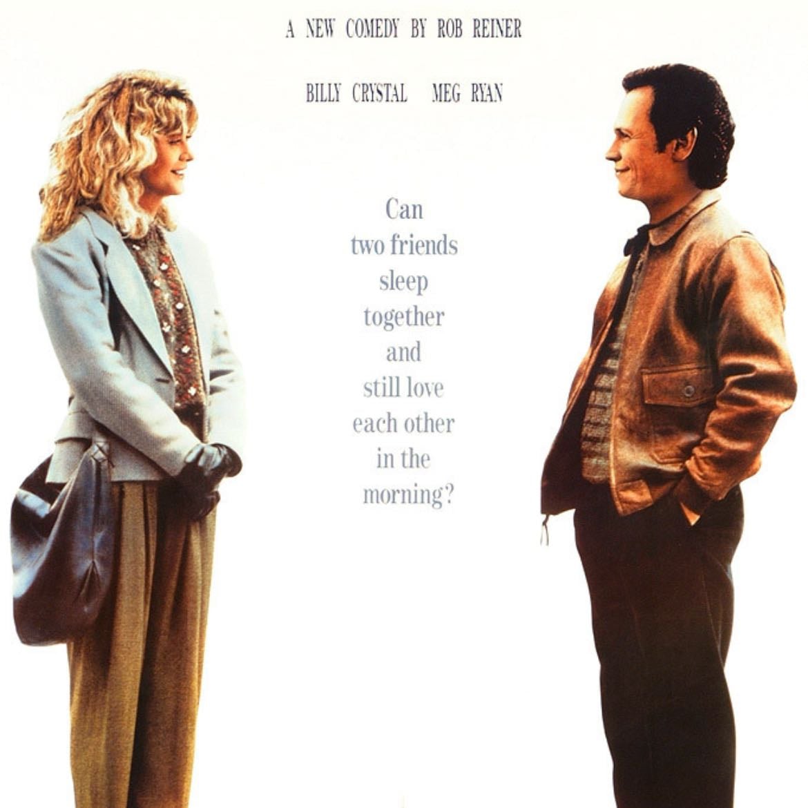 When Harry Met Sally... - Rob Reiner · 1989