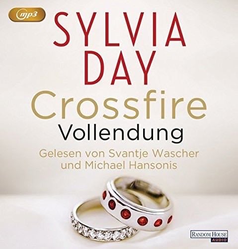 Crossfire. Vollendung: Band 5 - - Sylvia Day · 2016