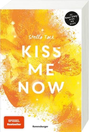 Kiss Me Now- Kiss the Bodyguard, Band 3 (Knisternde Romance von SPIEGEL-Bestsellerautorin Stella Tack) - · 2022