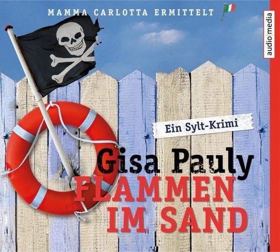 Flammen im Sand - Gisa Pauly, Christiane Blumhoff · 2016