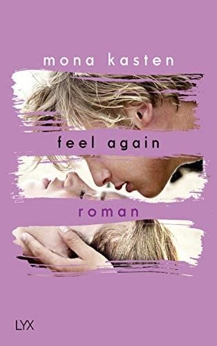 Feel Again - Mona Kasten · 2017