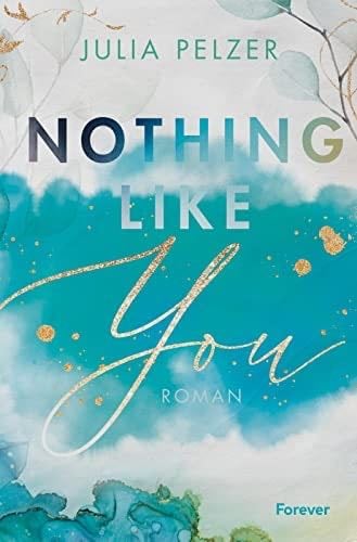 Nothing like you - Julia Pelzer · 2024