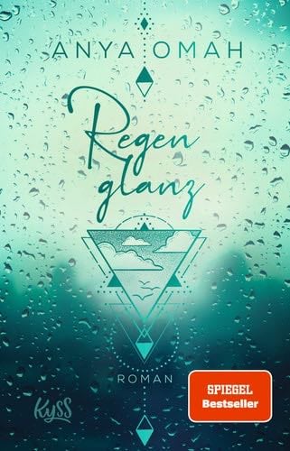 Regenglanz - Anya Omah · 2021