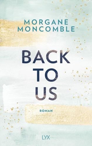 Back To Us - Morgane Moncomble · 2021