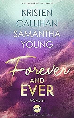 Forever and ever - Samantha Young, Kristen Callihan · 2021