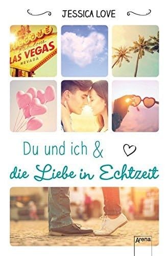 Du und ich und die Liebe in Echtzeit - Jessica Love · 2017
