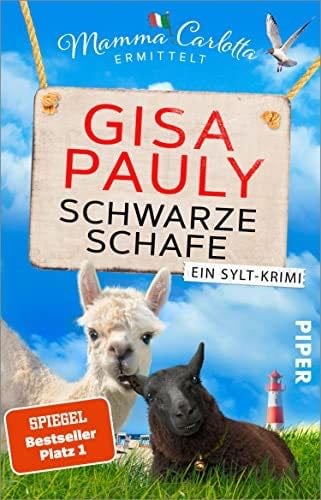 Schwarze Schafe (Mamma Carlotta 16): Ein Sylt-Krimi (German Edition) - Gisa Pauly · 2022