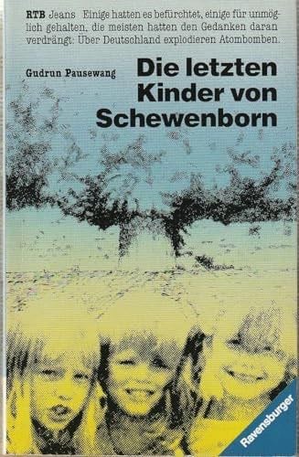 Die Letzten Kinder Von Schewenborn - Pausewang · 1985