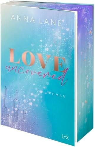 Love, uncovered - Anna Lane · 2025
