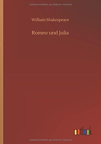 Romeo und Julia - William Shakespeare · 2018