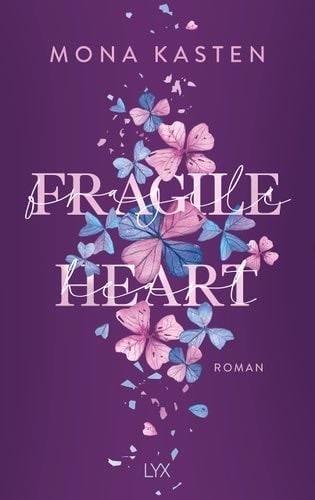 Fragile Heart - Mona Kasten · 2022