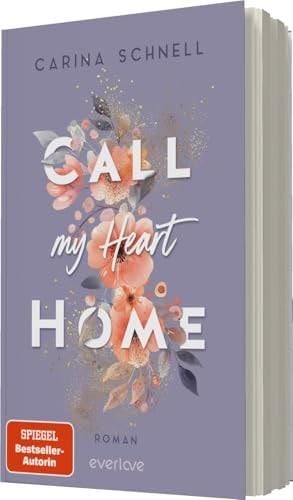 Call my Heart Home - Carina Schnell