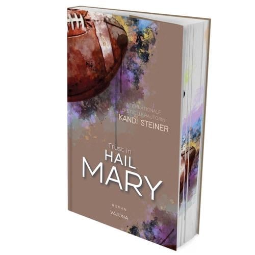 Trust in HAIL MARY - Kandi Steiner · 2025