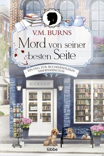 Mord von seiner besten Seite: Ein Fall für Buchhändlerin Samantha Washington. Kriminalroman (Bookshop-Krimi 2) (German Edition) - V. M. Burns · 2023