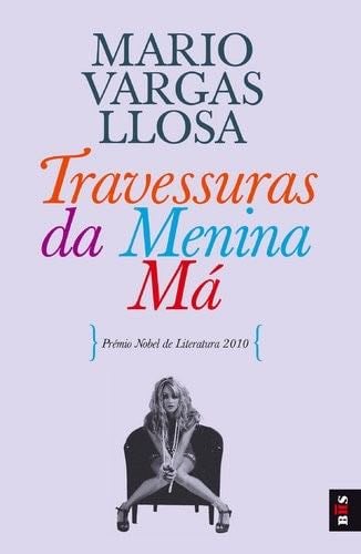 Travessuras da Menina Ma - Mario Vargas Llosa · 2017
