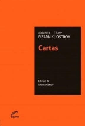 Cartas - Alejandra Pizarnik, León Ostrov · 2012