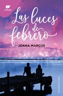 Las Luces de Febrero - Joana Marcús · 2023