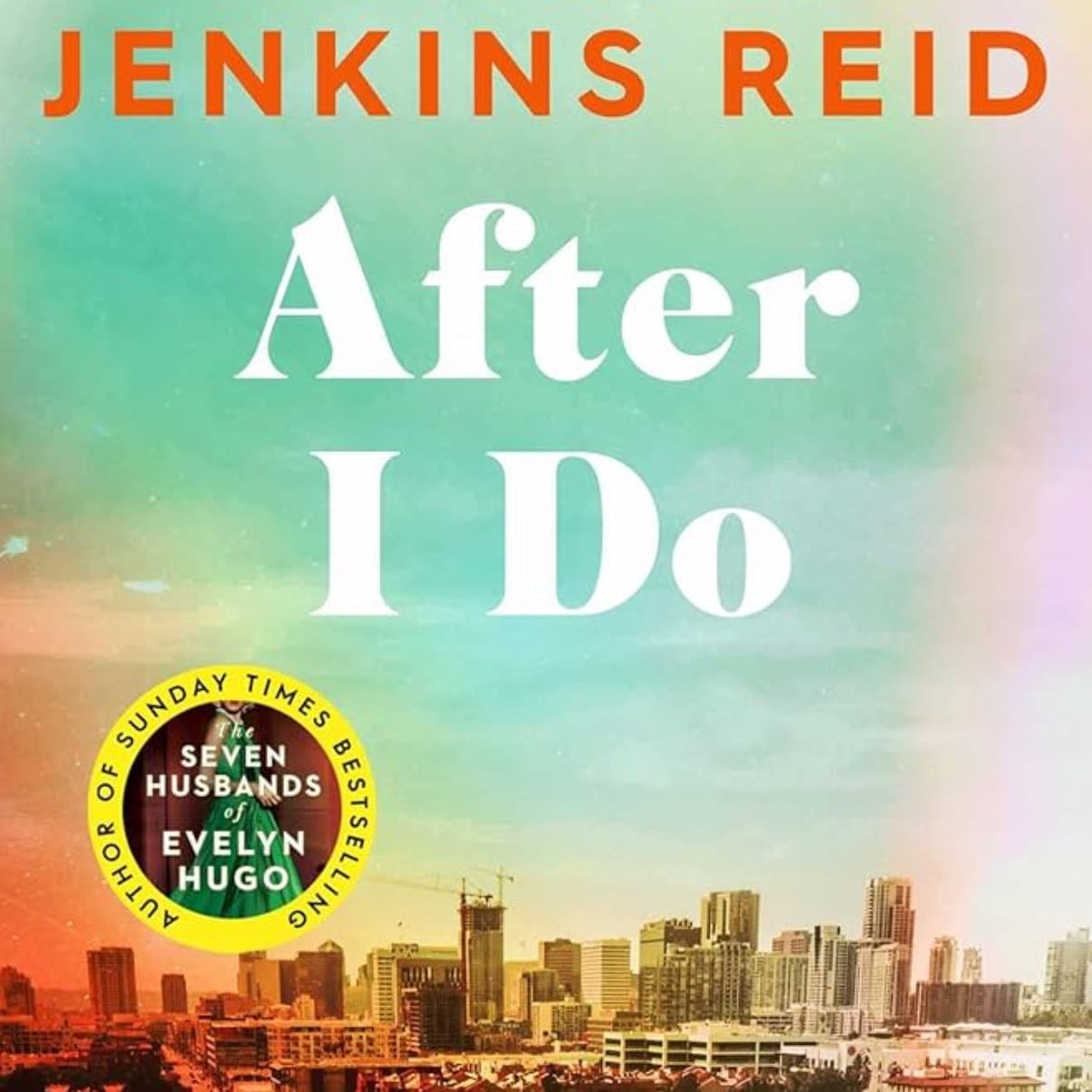 After I Do - Taylor Jenkins Reid · 2023