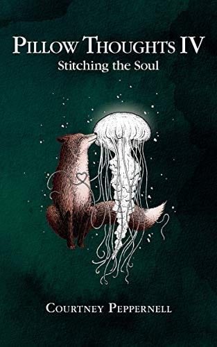 Pillow Thoughts IV Stitching the Soul - Courtney Peppernell 路 2020