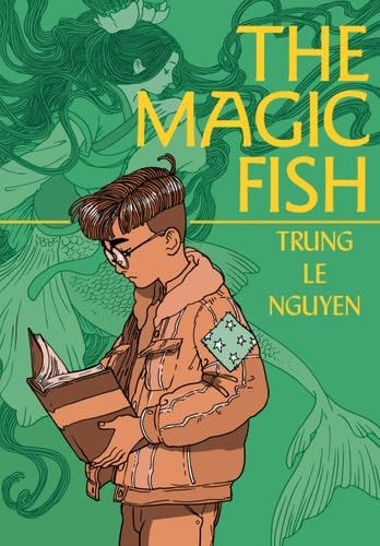 The Magic Fish (A Graphic Novel) - Trung Le Nguyen · 2020