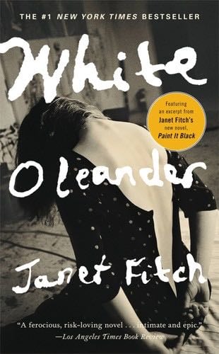 White Oleander - Janet Fitch · 2006