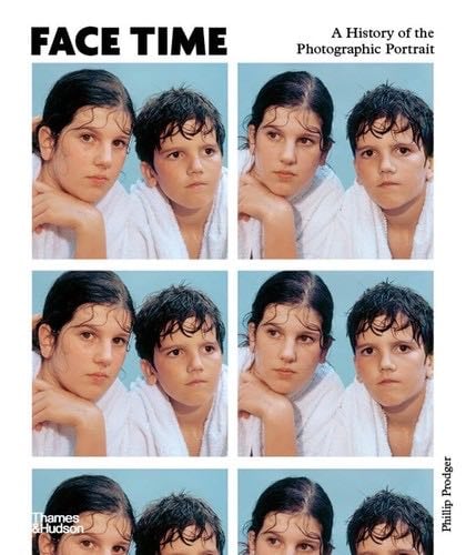 Face Time - Phillip Prodger · 2021