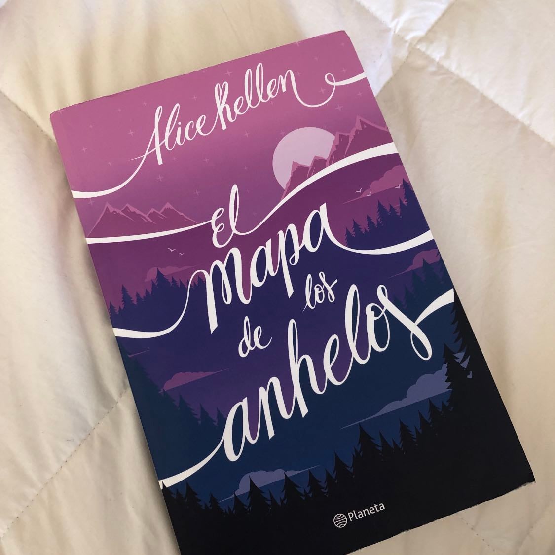 El mapa de los anhelos - Alice Kellen