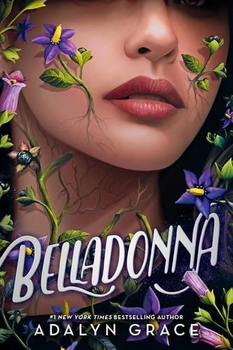 Belladonna (Belladonna, 1) - Adalyn Grace · 2022