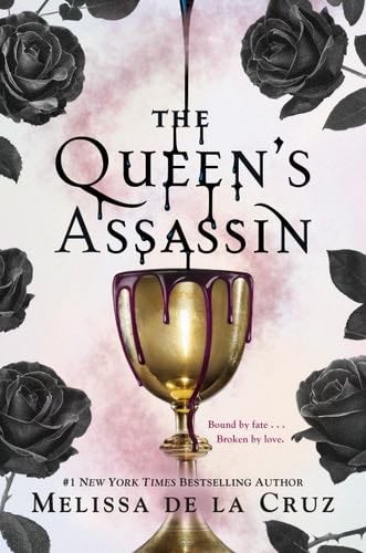 The Queen's Assassin - Melissa de la Cruz · 2020