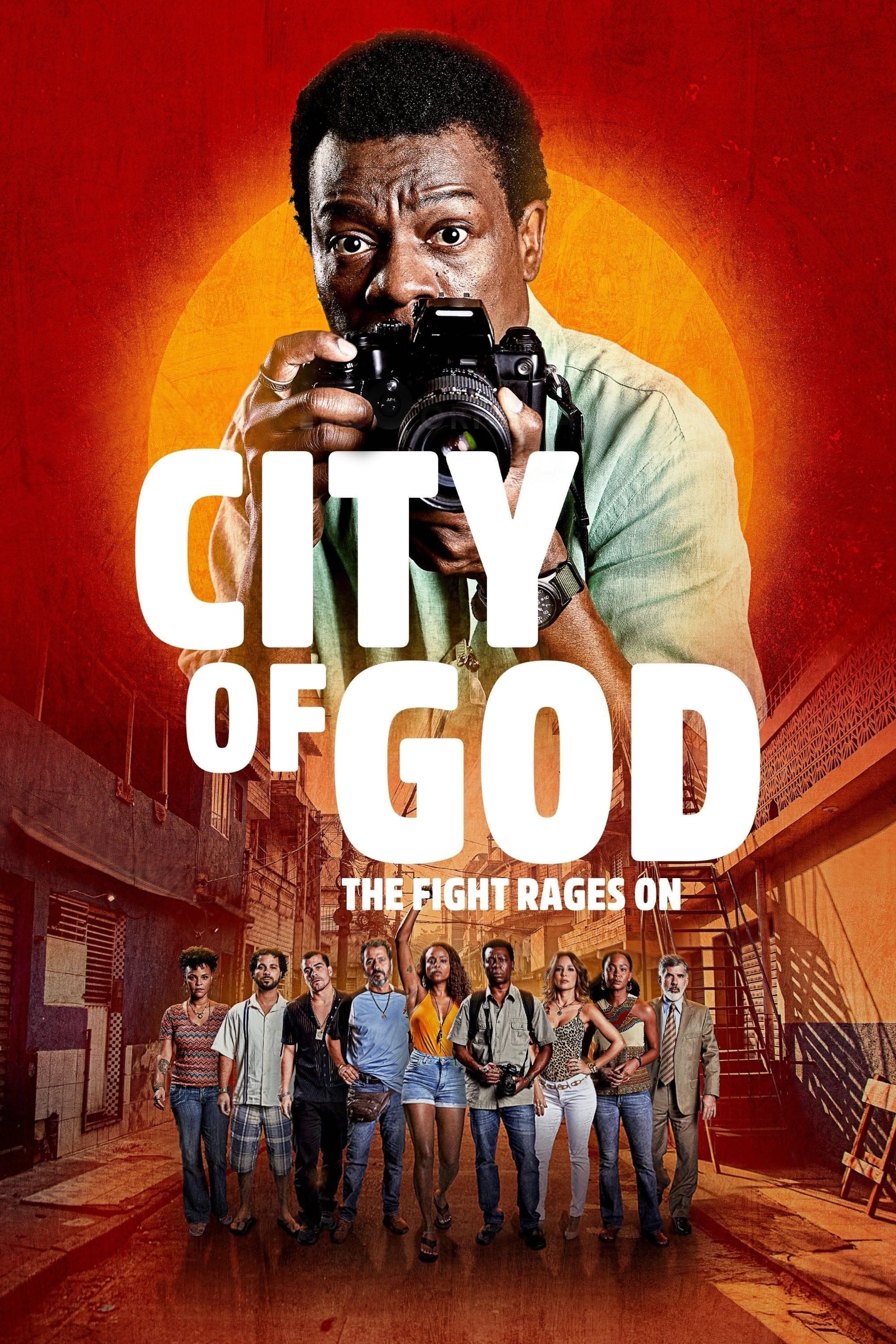 City of God: The Fight Rages On - 2024