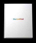 Humankind - Tom Bernardin, Mark Tutssel · 2010