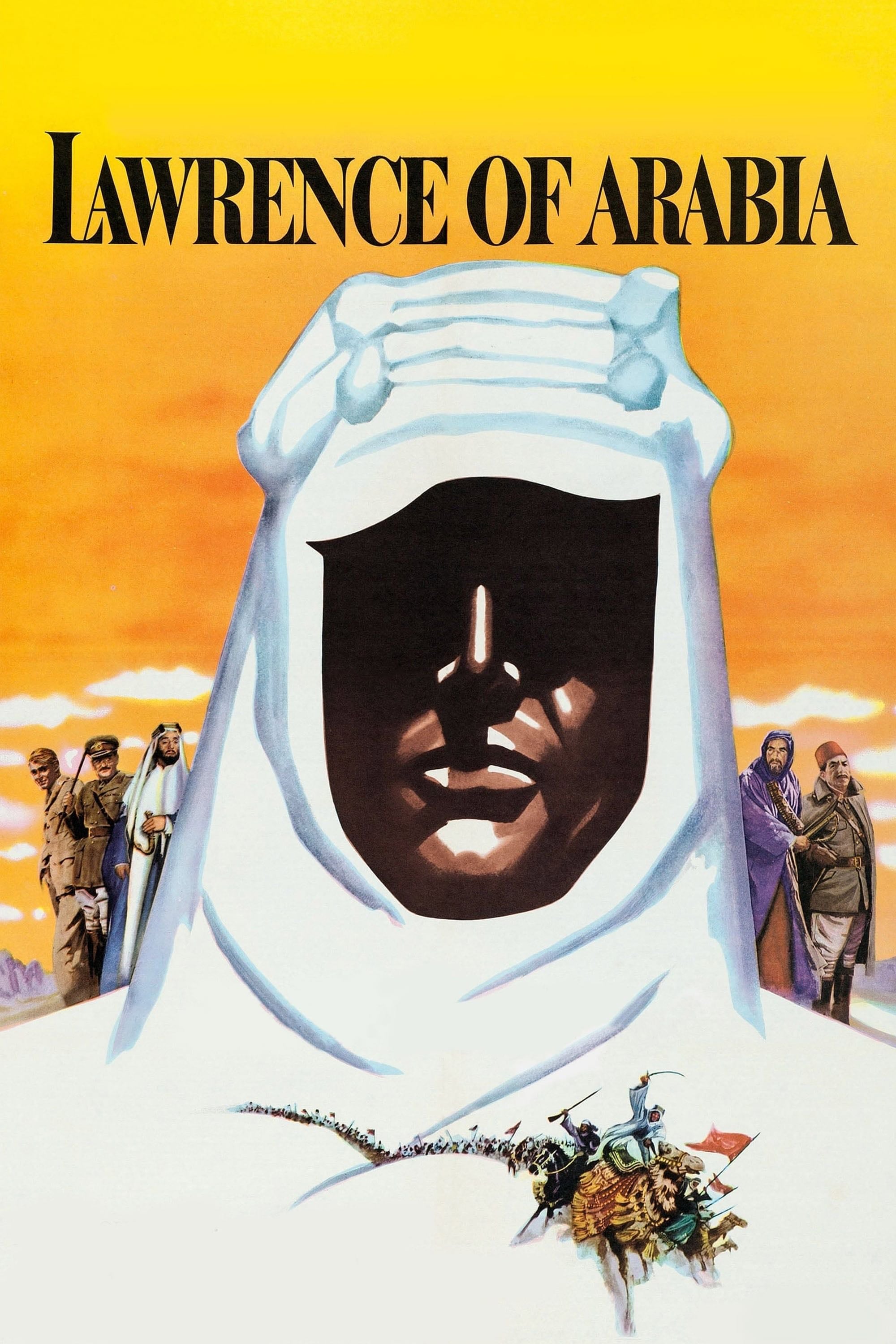 Lawrence of Arabia - David Lean · 1962