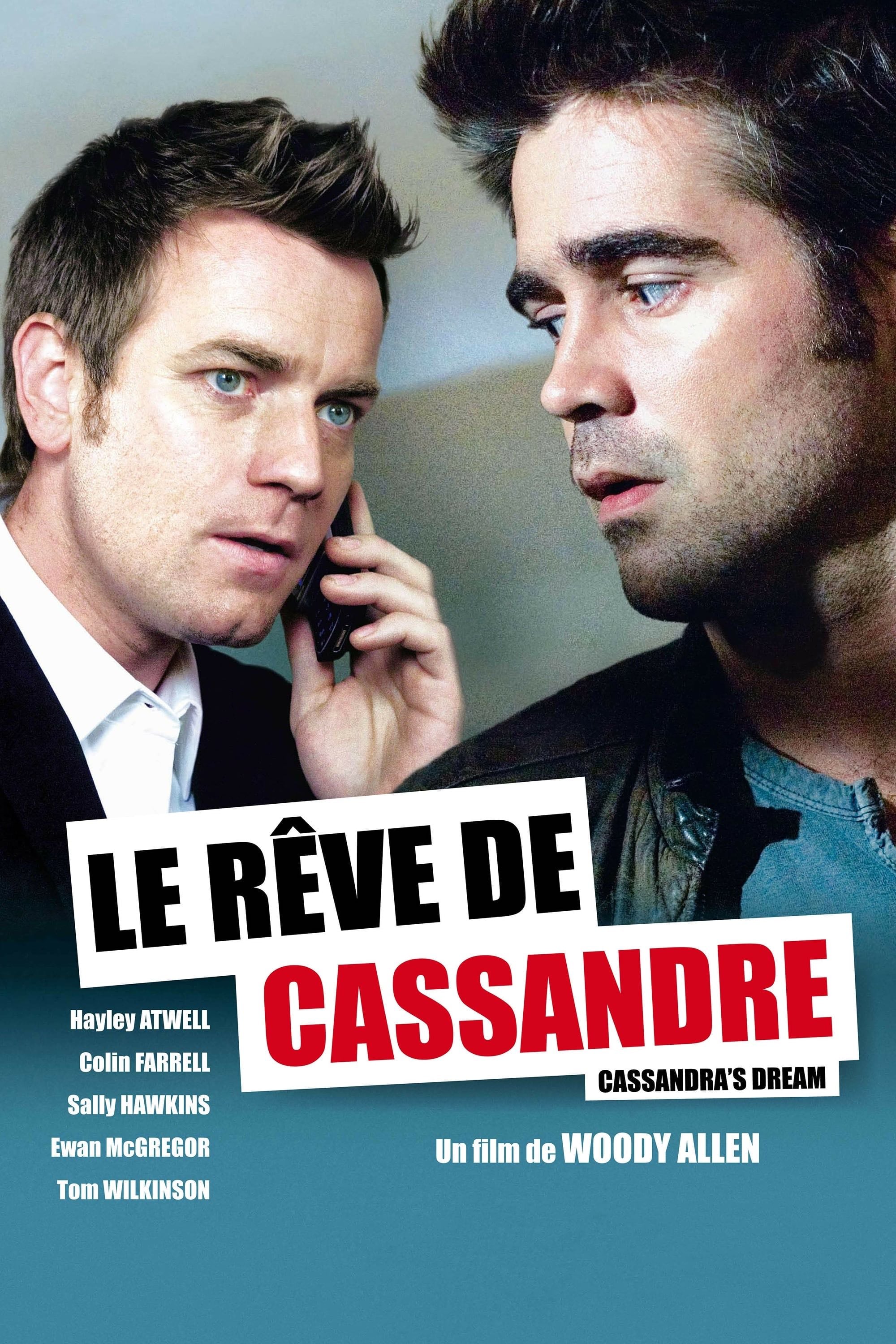 Le Rêve de Cassandre - Woody Allen · 2007