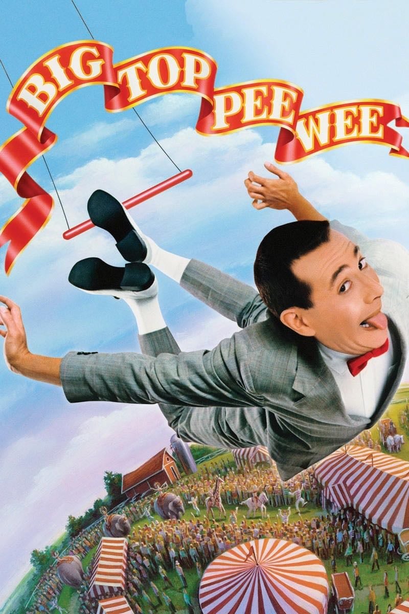 Big Top Pee-wee - Randal Kleiser · 1988