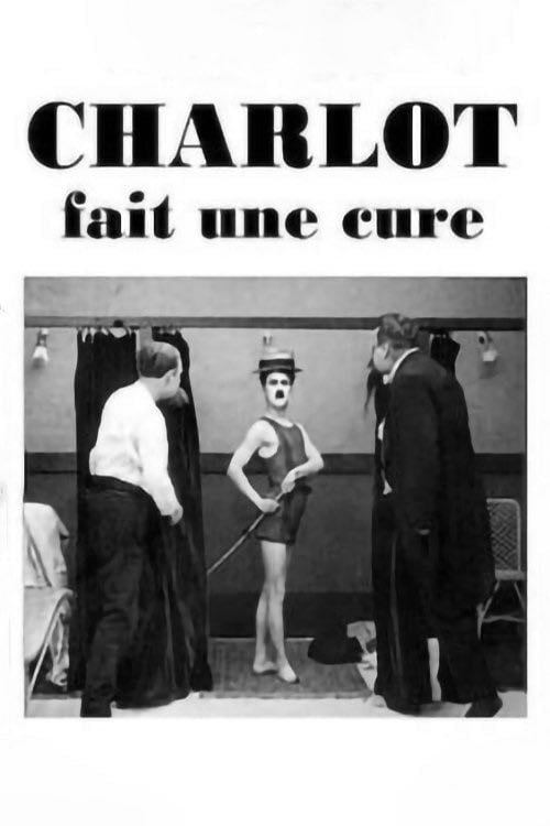 Charlot fait une cure - Charlie Chaplin · 1917