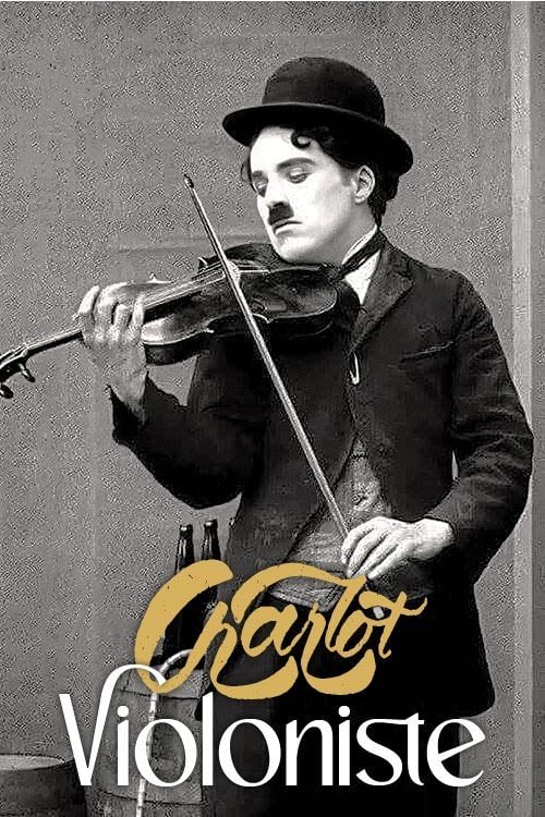 Charlot violoniste - Charlie Chaplin · 1916