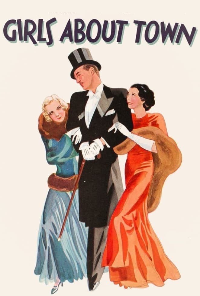 Girls About Town - George Cukor · 1931