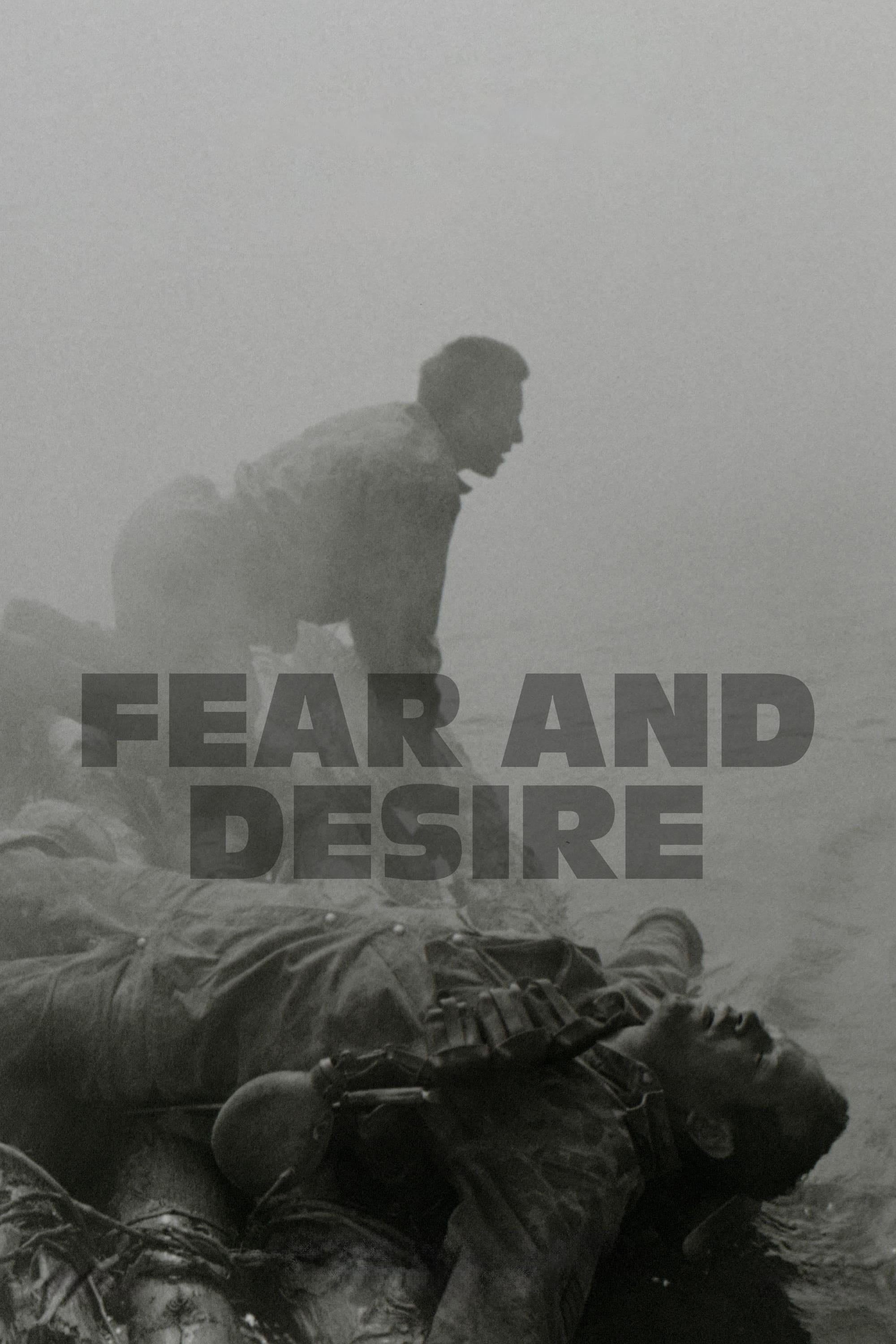Fear and Desire - Stanley Kubrick · 1953