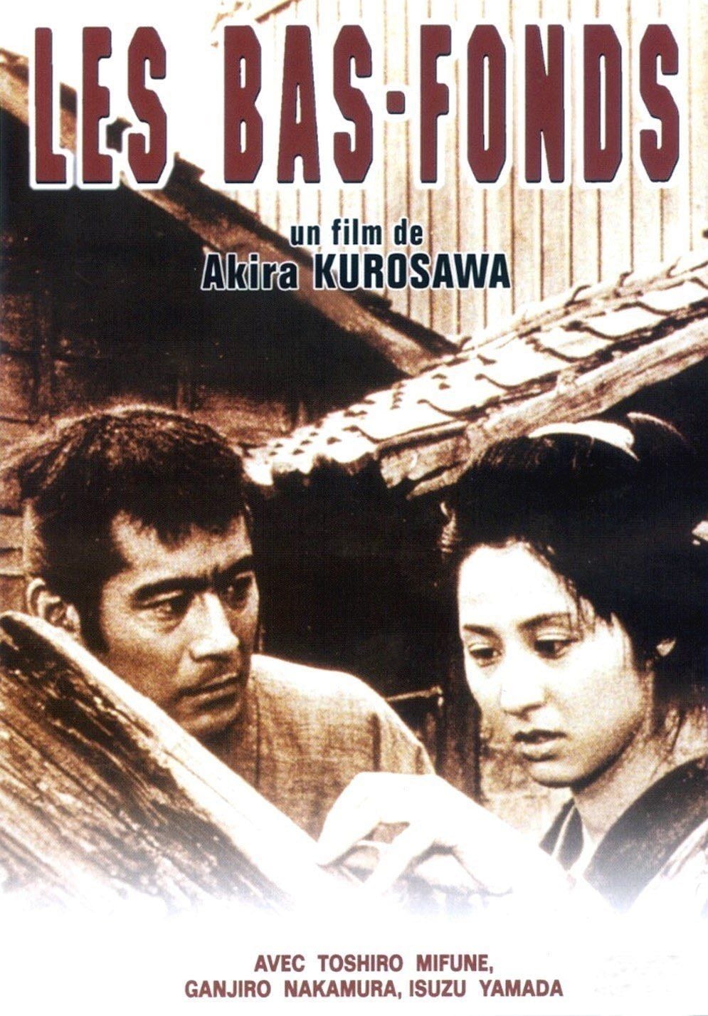 Les Bas-fonds - Akira Kurosawa · 1957