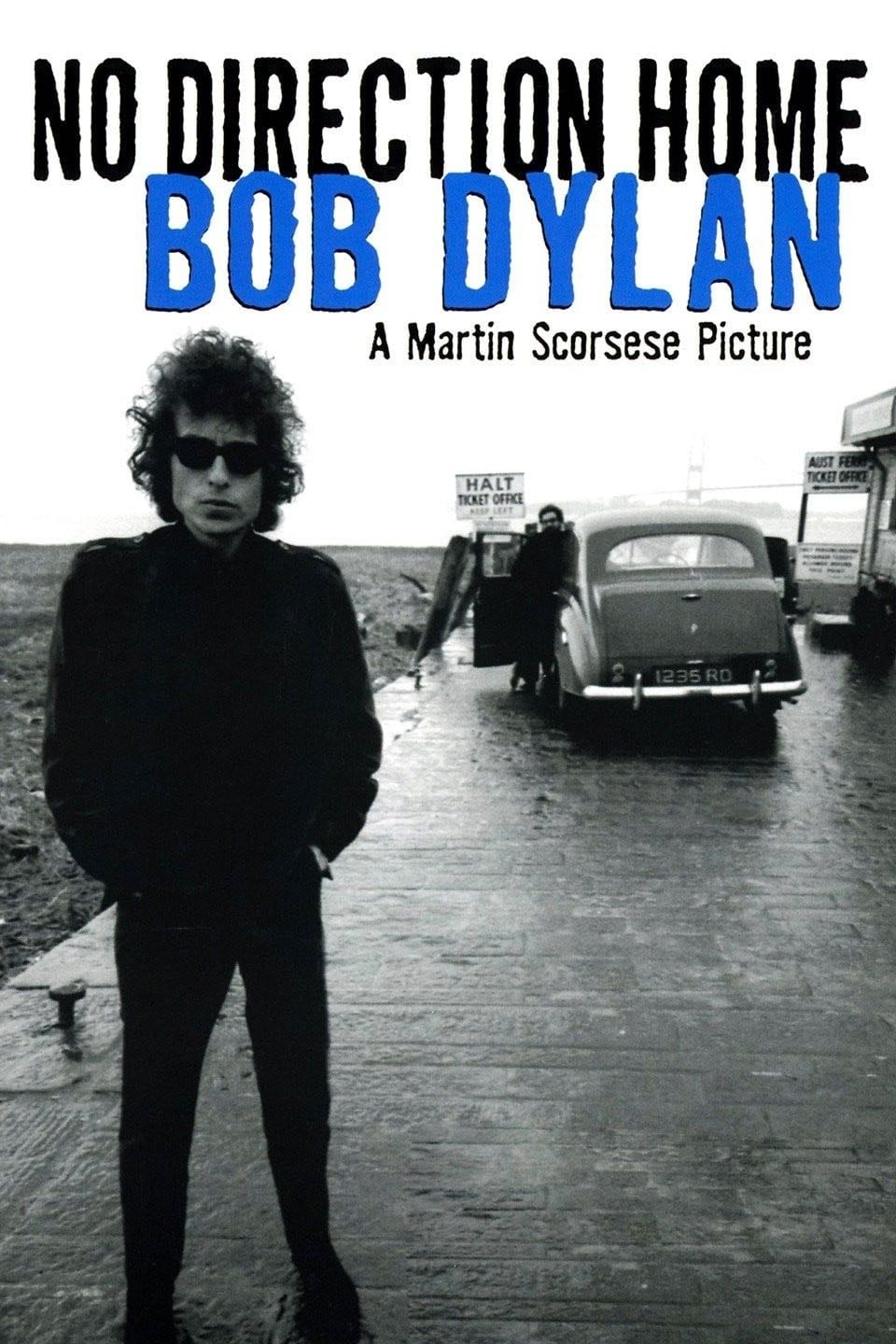 No Direction Home: Bob Dylan - Martin Scorsese · 2005