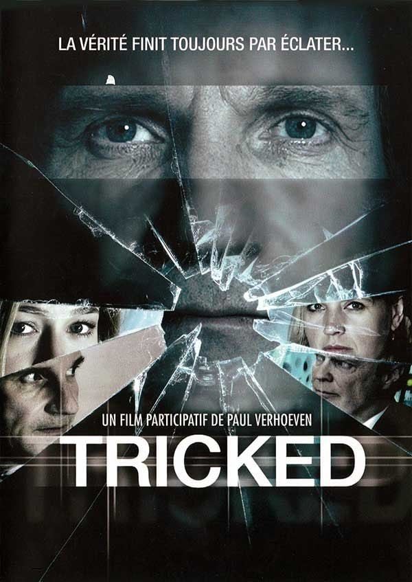 Tricked - Paul Verhoeven · 2012