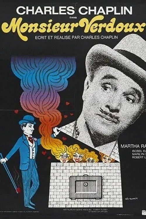 Monsieur Verdoux - Charlie Chaplin · 1947