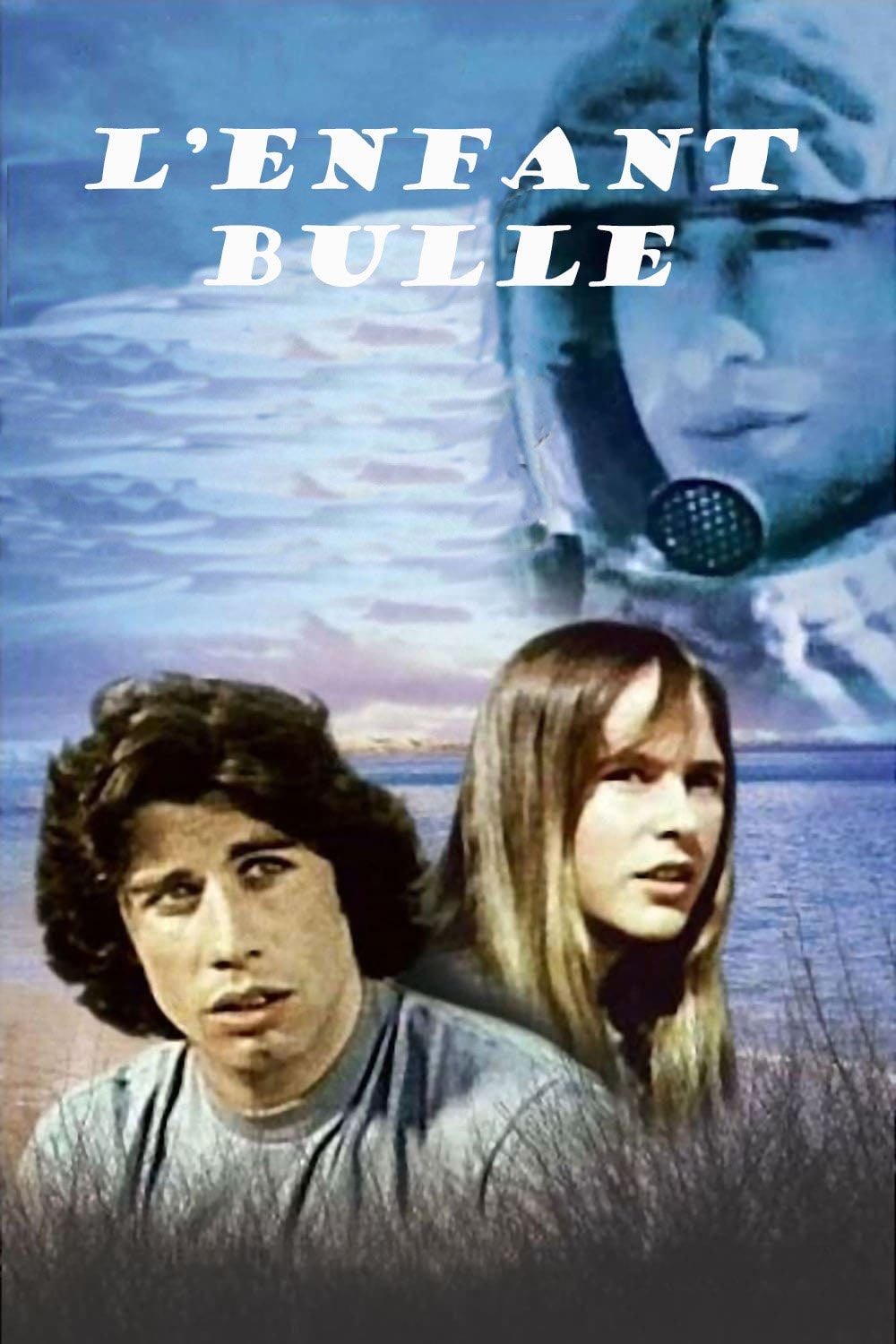 L'Enfant bulle - Randal Kleiser · 1976