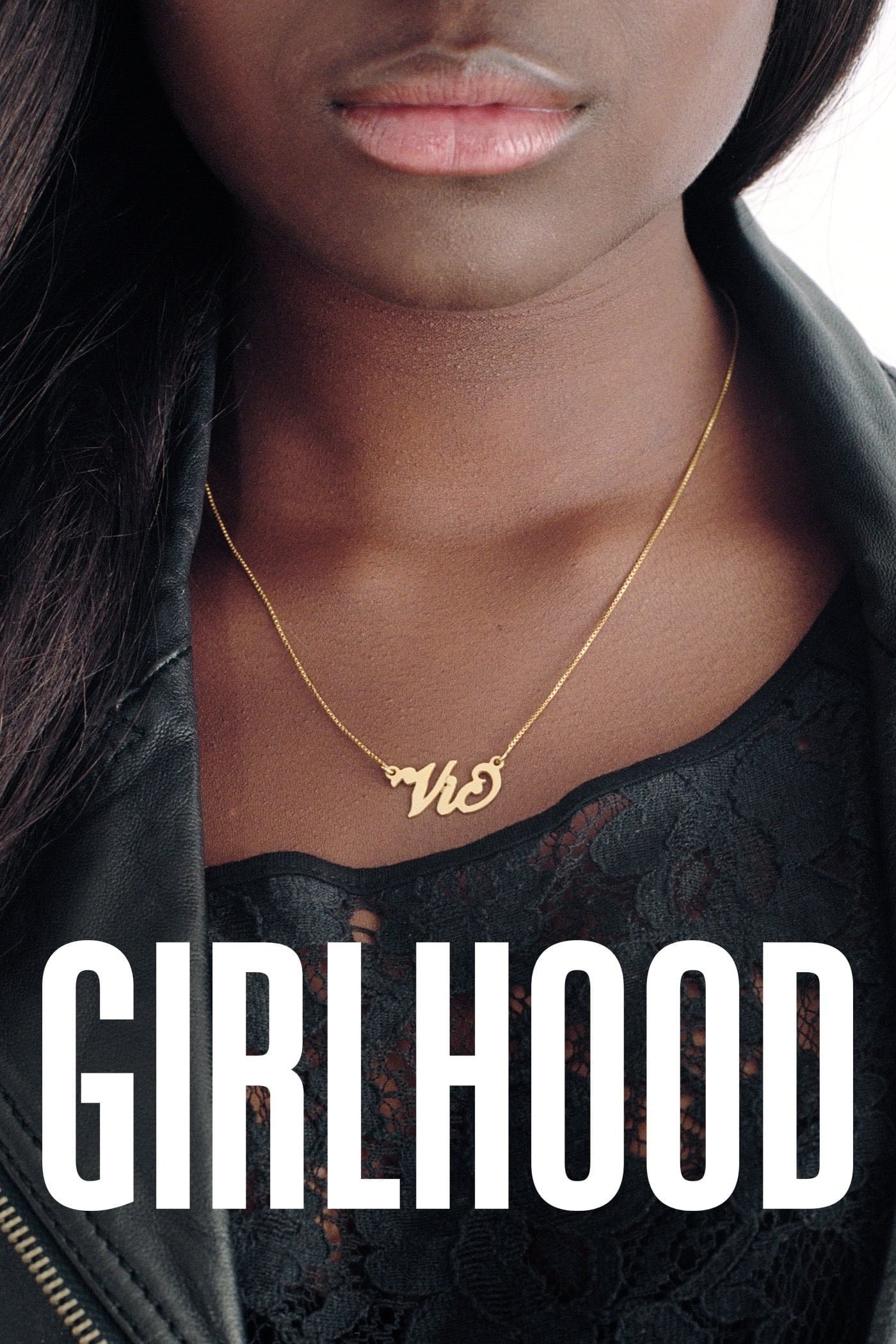 Girlhood - Céline Sciamma · 2014