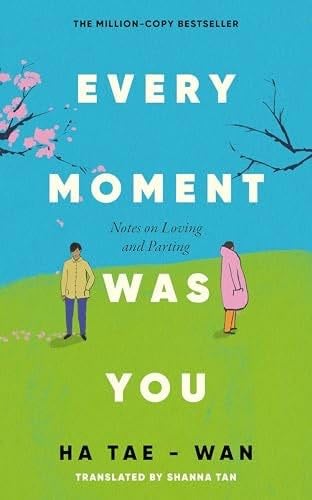 Every Moment Was You - Ha Tae-wan