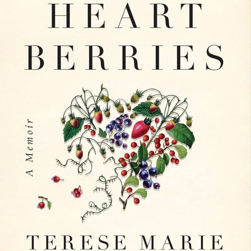 Heart Berries - Terese Marie Mailholt