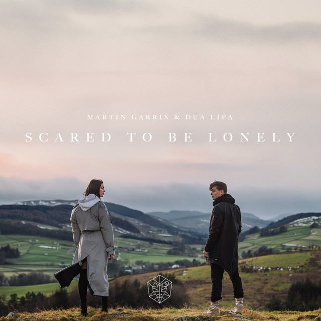 Scared to Be Lonely - Song · Martin Garrix, Dua Lipa