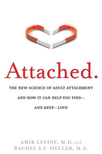 Attached - Amir Levine, Rachel Heller · 2010