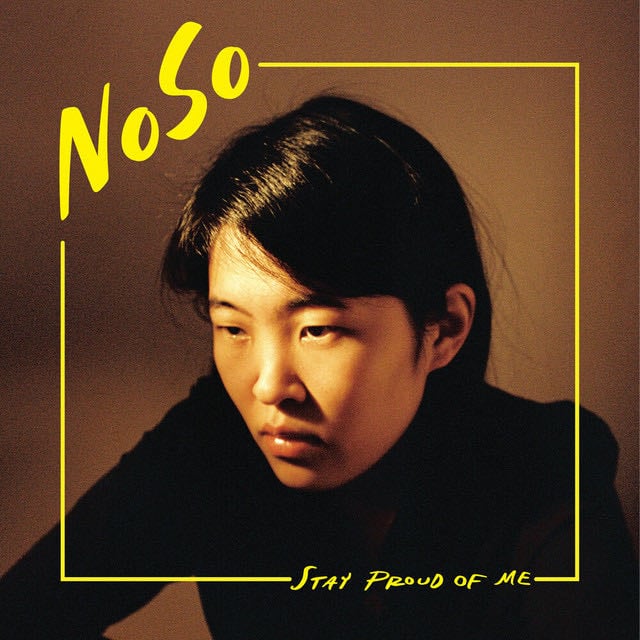 Stay Proud of Me - Album · NoSo