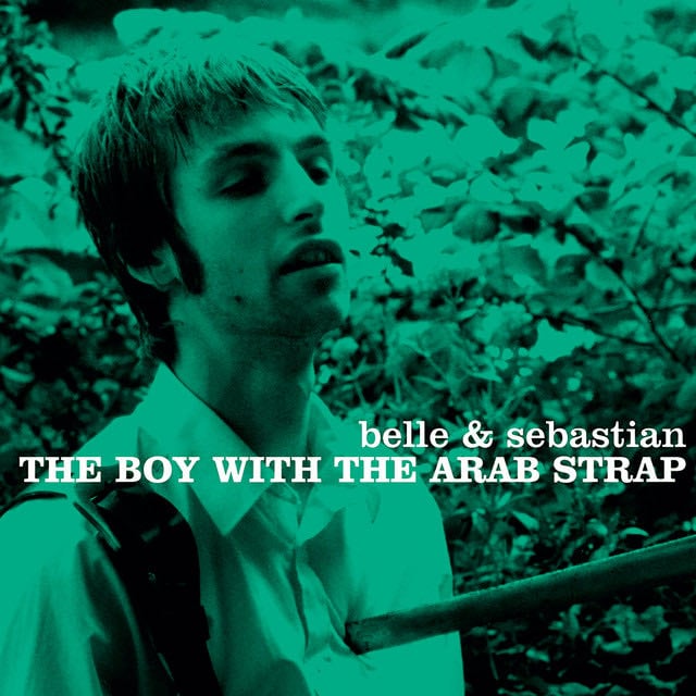 The Boy with the Arab Strap - Song · Belle and Sebastian